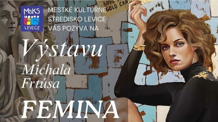 Michal Frtús o svojej výstave Femina 