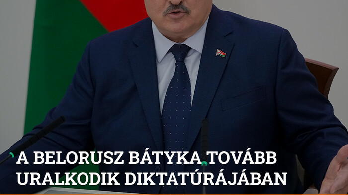 A belorusz Bátyka tovább uralkodik diktatúrájában