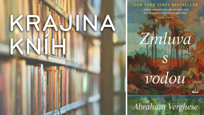 Abraham Verghese: Zmluva s vodou | Krajina kníh