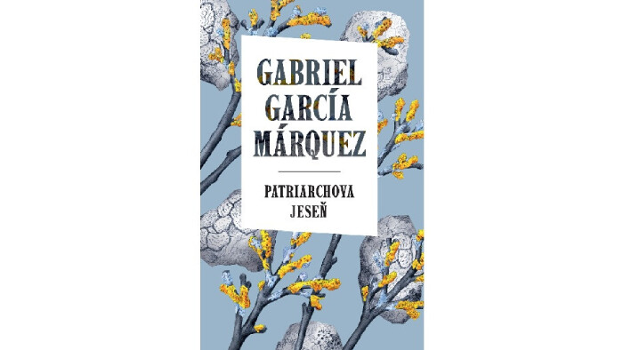Gabriel García Márquez: Patriarchova jeseň