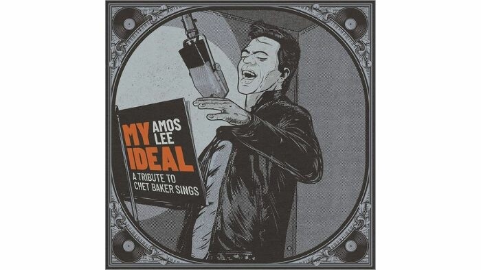 Album týždňa: Amos Lee - My Ideal: A Tribute To Chet Baker Sings (2022) 