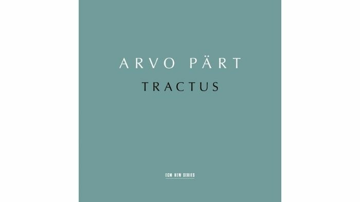Hudobná recenzia: Arvo Pärt – Tractus