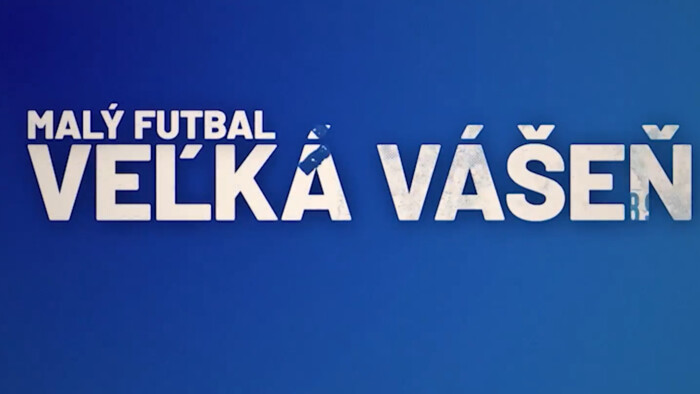 Malý futbal - veľká vášeň