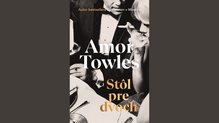 Amor Towles - Stôl pre dvoch