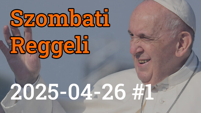 2025-04-26 #1 | Szombati Reggeli
