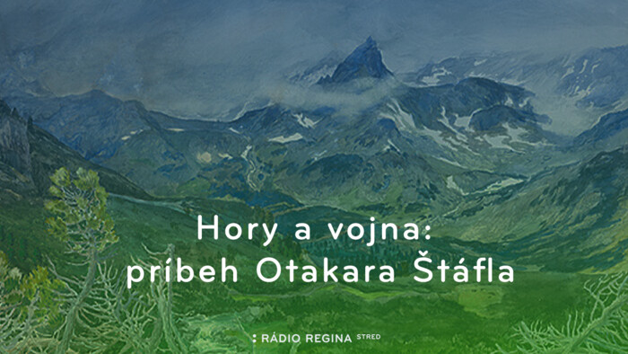 Hory a vojna: príbeh Otakara Štáfla