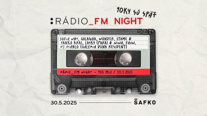 Rádio_FM Night: 90ky sú späť!