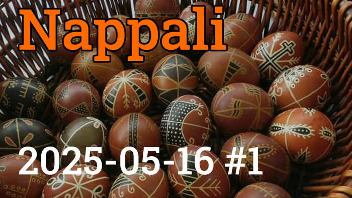 2025-05-16 #1 | Nappali
