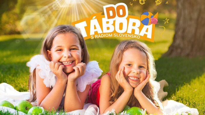 Do tábora s Rádiom Slovensko 2025