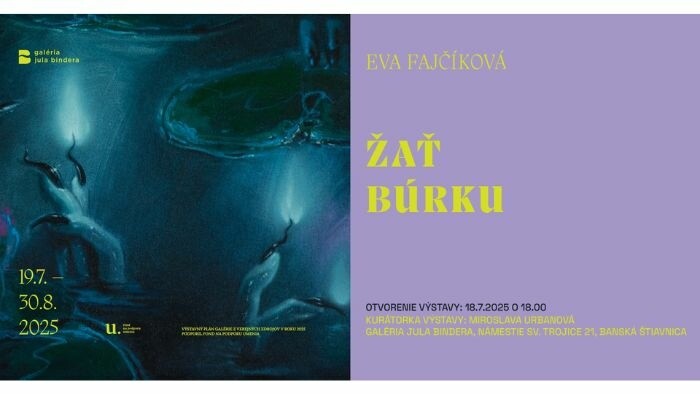 Výstava Evy Fajčíkovej Žať búrku v Galérii Jula Bindera 