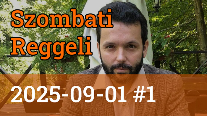 Szombati Reggeli 2025-09-01 #1 