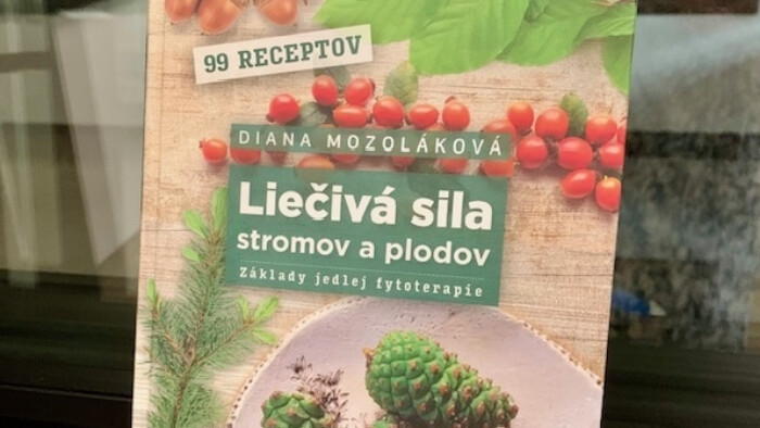 Diana Mozoláková: Liečivá sila stromov a plodov