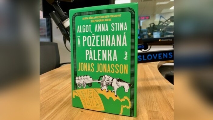Jonas Jonasson: Algot, Anna Stina a požehnaná pálenka