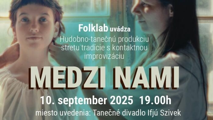 Tanečné predstavenie divadla Ifjú Szivek Medzi nami