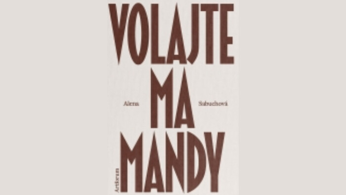 Knižný tip_FM: Alena Sabuchová - Volajte ma Mandy