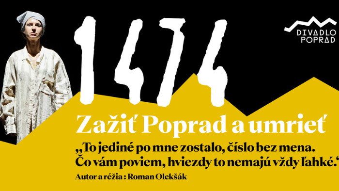 Divadelná recenzia: 1474/Zažiť Poprad a umrieť   