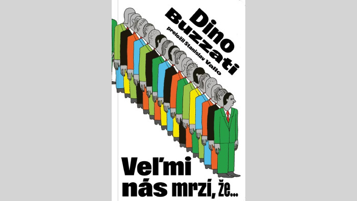Dino Buzatti: Veľmá nás mrzí že..
