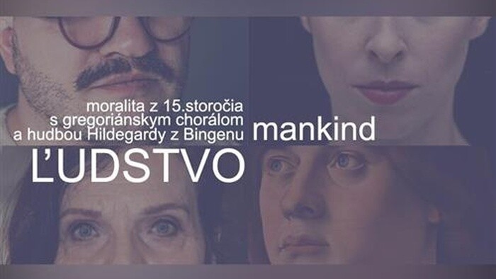 Do divadla s Maxom: Ľudstvo/Mankind / Františkánsky kostol (Gotická kaplnka)