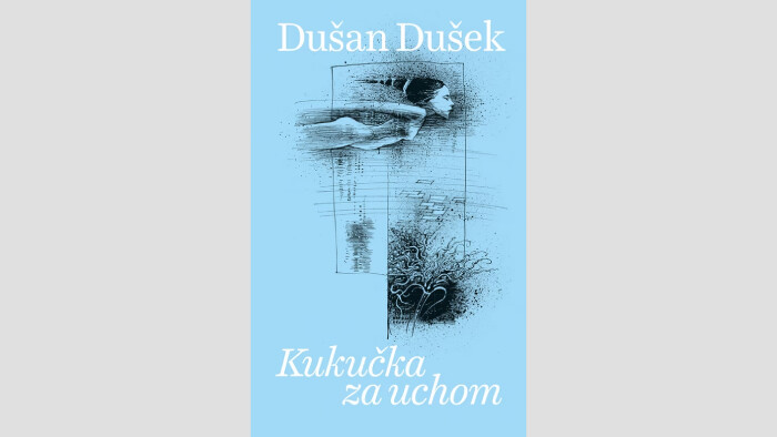 Dušan Dušek: Kukučka za uchom
