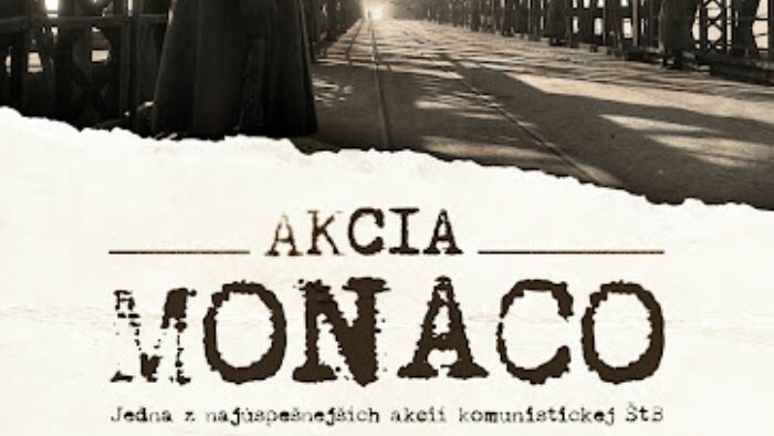 Rubikon: Akcia Monaco – doteraz takmer neznáma kapitola dejín 20. storočia 