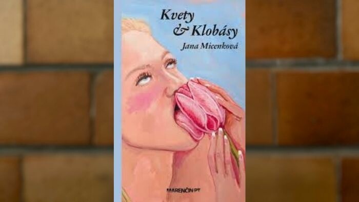 Tretia kniha Jany Micenkovej – zbierka poviedok Kvety a klobásy 