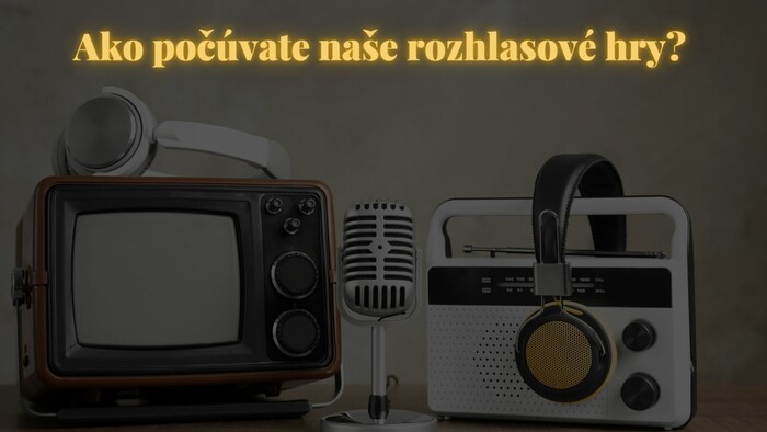 Prieskum spôsobu počúvania rozhlasových hier 