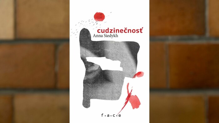 Verše | Anna Siedykh: Cudzinečnosť