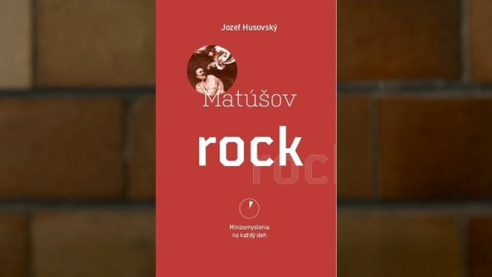 Kniha Jozefa Husovského Matúšov rock