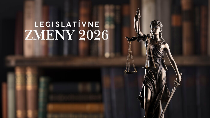 Legislatívne zmeny 2026
