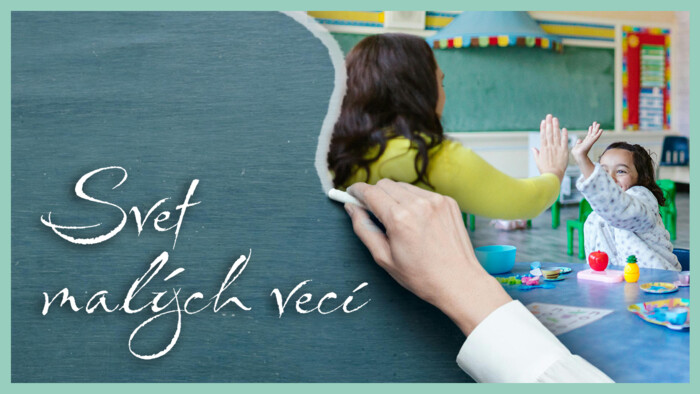 Otázky a neodpovede | Svet malých vecí