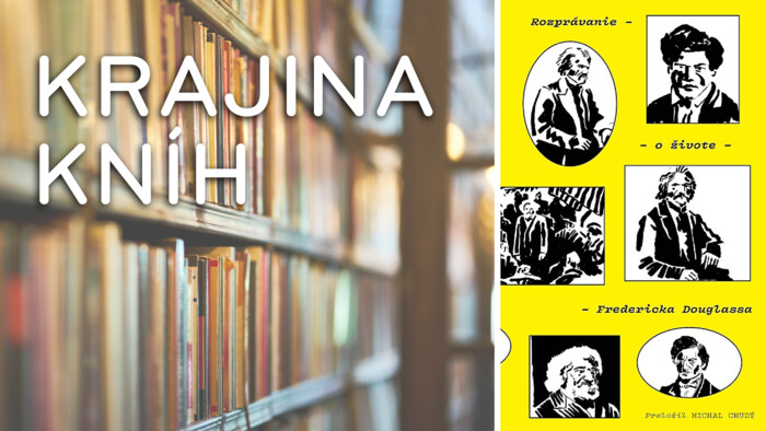 Frederick Douglass: Rozprávanie o živote Fredericka Douglassa | Krajina kníh