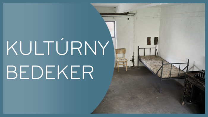 Pamätná izba Vrbu a Wetzlera | Kultúrny bedeker