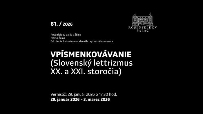 Výstava Vpísmenkovávanie (Slovenský lettrizmus XX. a XXI. storočia)