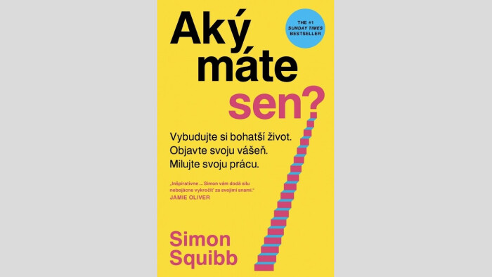 Simon Squibb: Aký máte sen?
