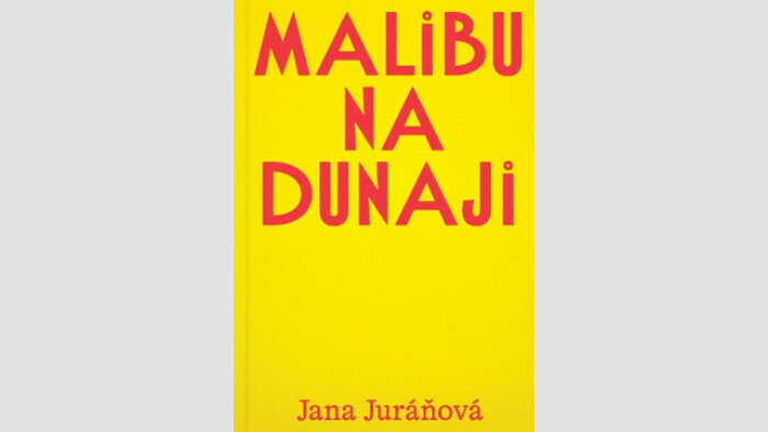 Jana Juráňová: Malibu na Dunaji