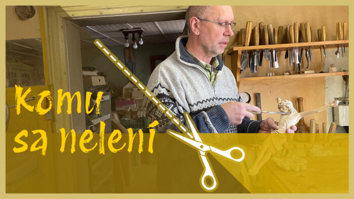 Krása v dreve ukrytá | Komu sa nelení