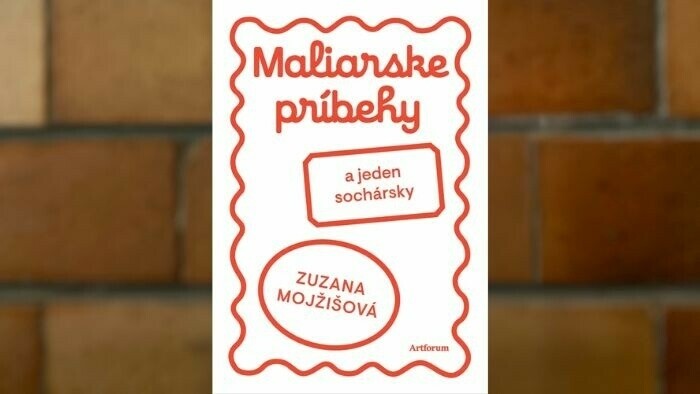 Tip na knihu | Zuzana Mojžišová: Maliarske príbehy