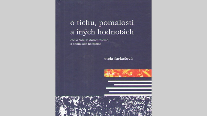 Tip na knihu | Kniha esejí Etely Farkašovej O tichu