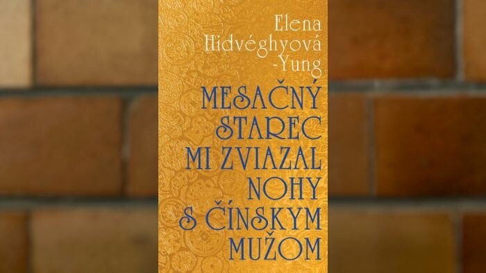Literárna recenzia | Elena Hidvéghyová-Yung: Mesačný starec mi zviazal nohy s čínskym mužom
