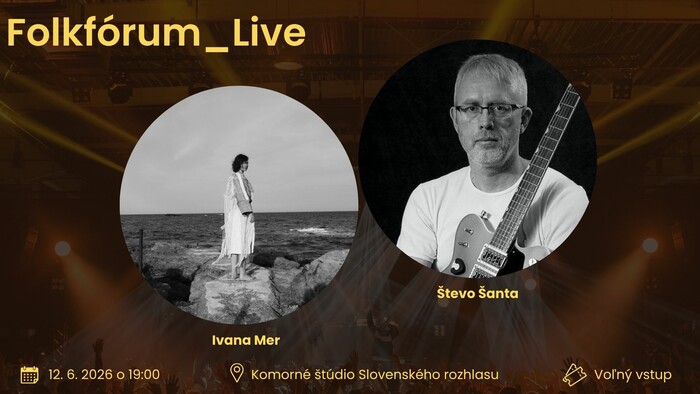 Folkfórum_Live: Ivana Mer a Števo Šanta