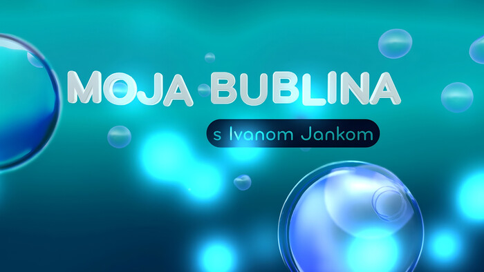 Moja bublina