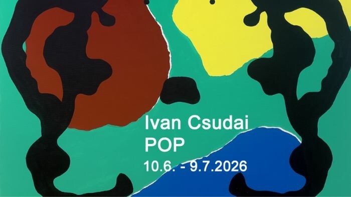Výstava Ivana Csudaia POP v Galérii ČIN ČIN