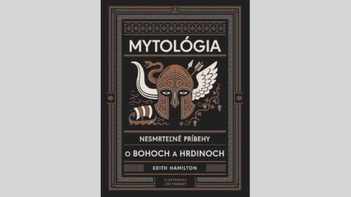 Edith Hamilton: Nesmrteľné príbehy o bohoch a hrdinoch
