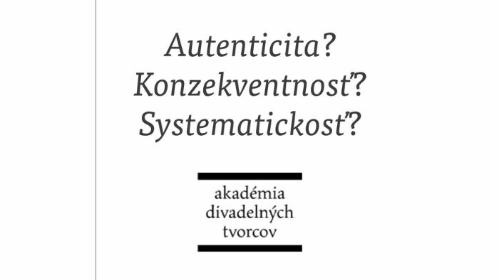 Publikácia Autenticita? Konzekventnosť? Systematickosť?