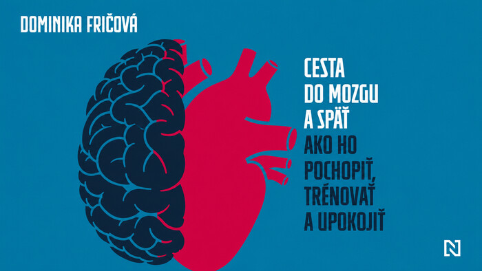 Knižný tip: Dominika Fričová - Cesta do mozgu a späť