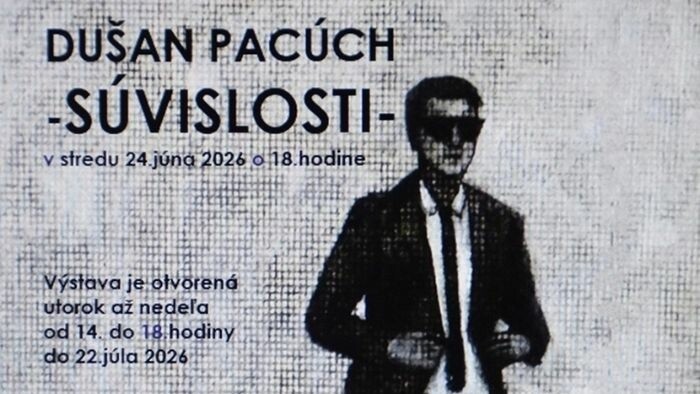 Výstava Dušana Pacúcha SÚVISLOSTI v Galérii Pálfy