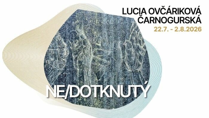 Výstava Ne/dotknutý výtvarníčky a pedagogičky Lucie Ovčarikovej Čarnogurskej v Galérii Artiva v Šamoríne
