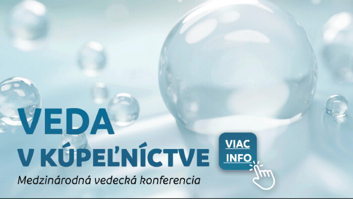 Konferencia Veda v kúpeľníctve - Kúpeľníctvo a metódy v balneoterapii