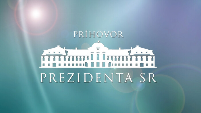 Príhovor prezidenta Slovenskej republiky