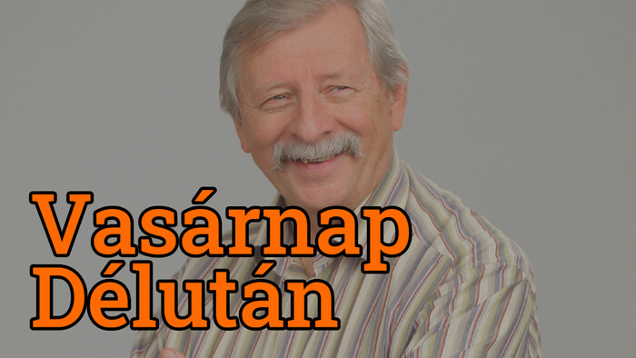 A Vasárnap Délután szeptember 6-i műsorának tartalma